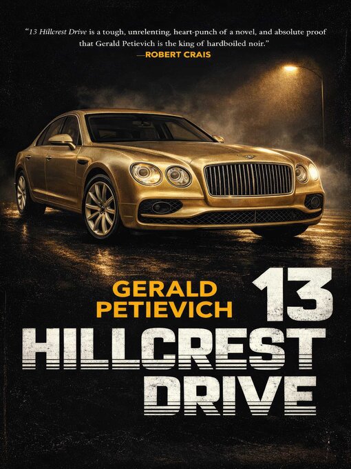 Title details for 13 Hillcrest Drive by Gerald   Petievich - Wait list